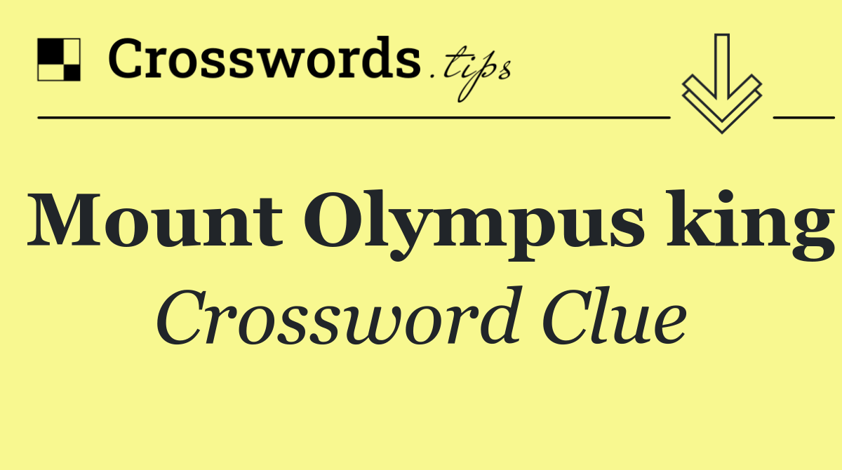 Mount Olympus king