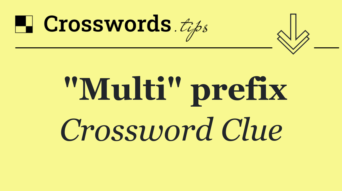 "Multi" prefix