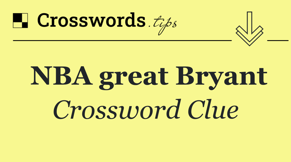 NBA great Bryant