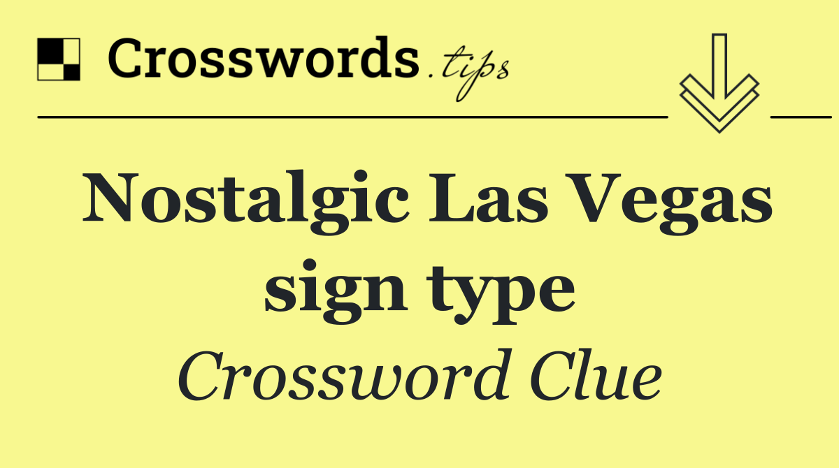 Nostalgic Las Vegas sign type