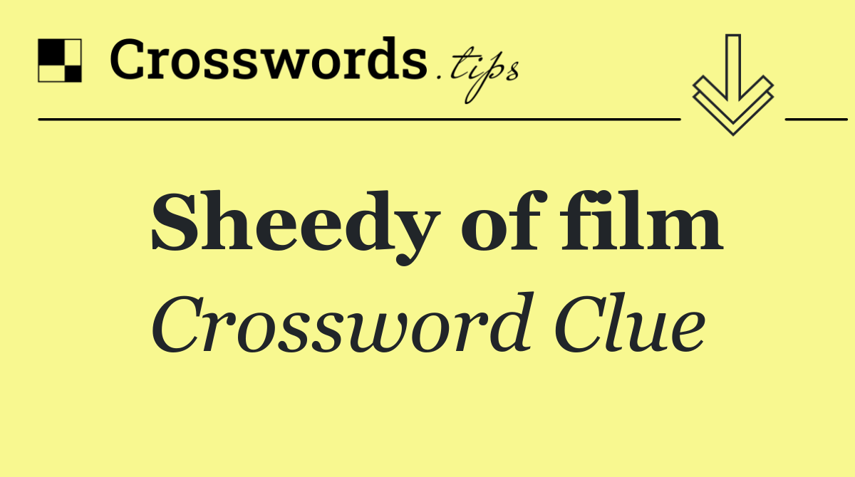 Sheedy of film