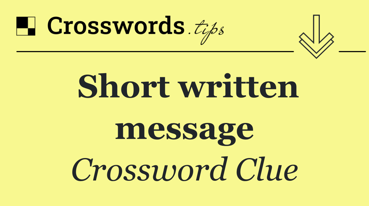 Short written message