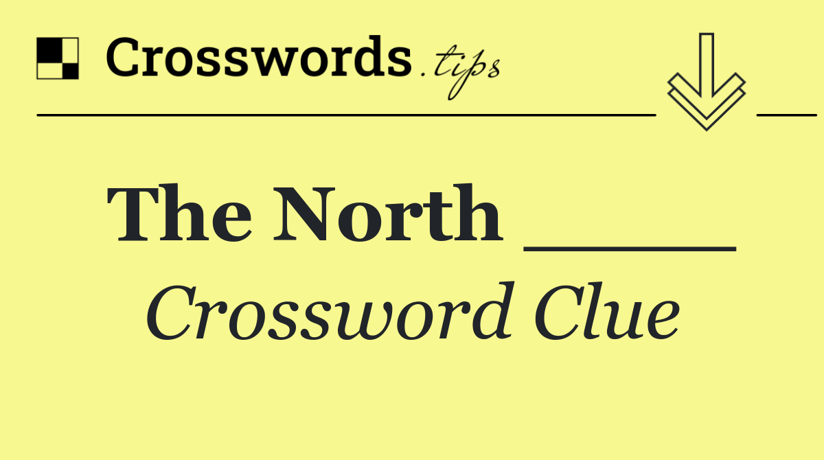 The North ____