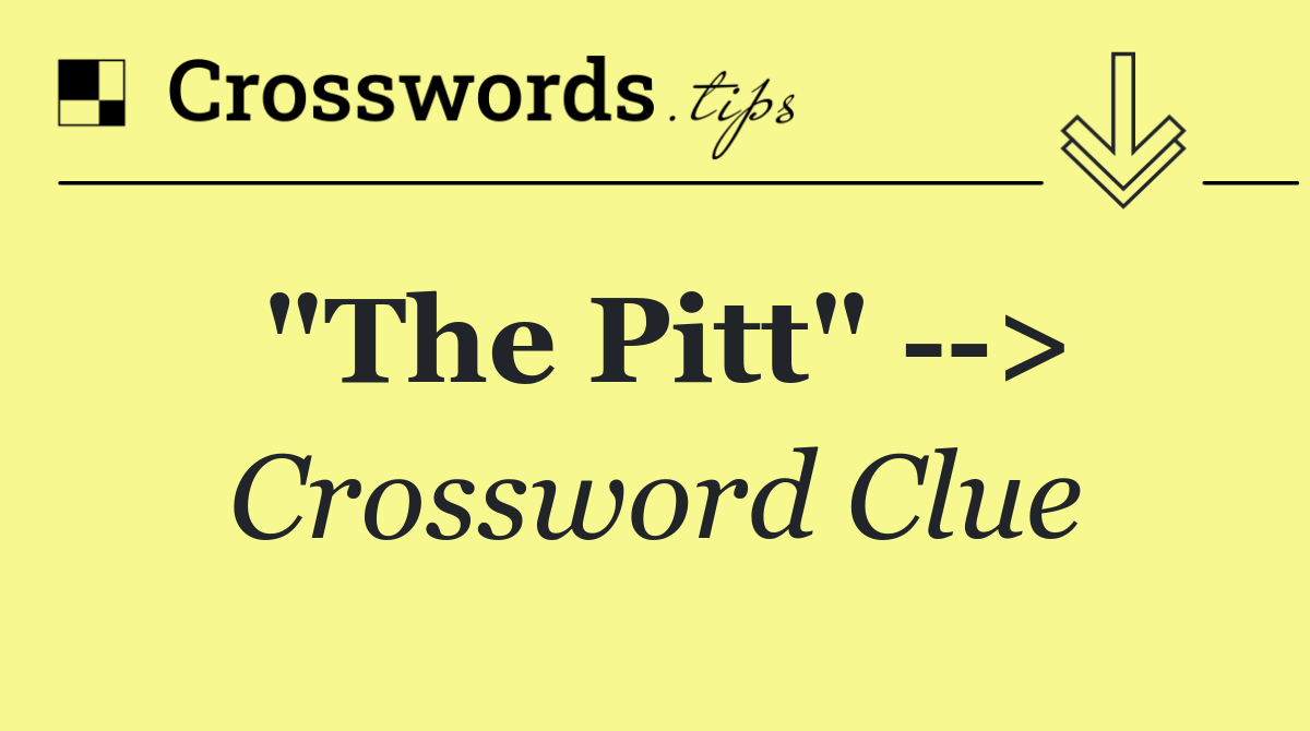"The Pitt"   >