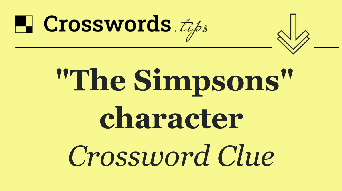 "The Simpsons" character