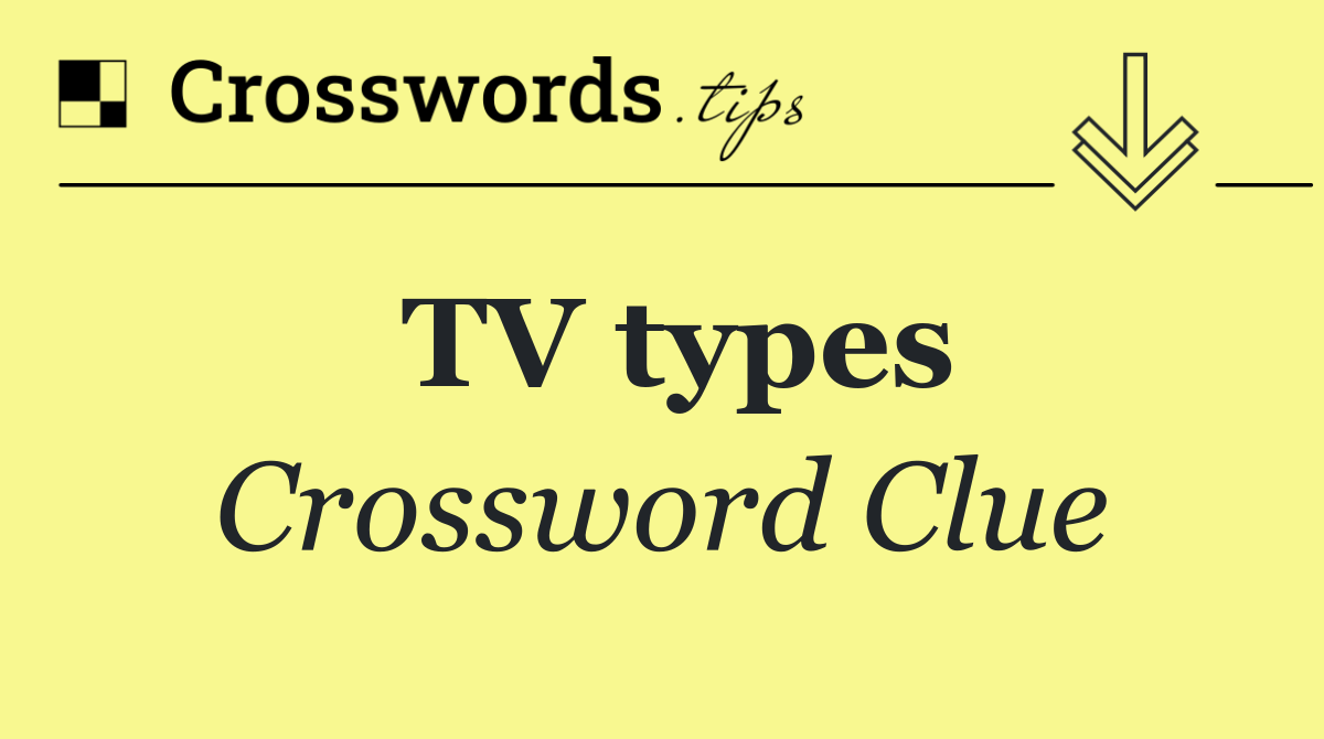 TV types