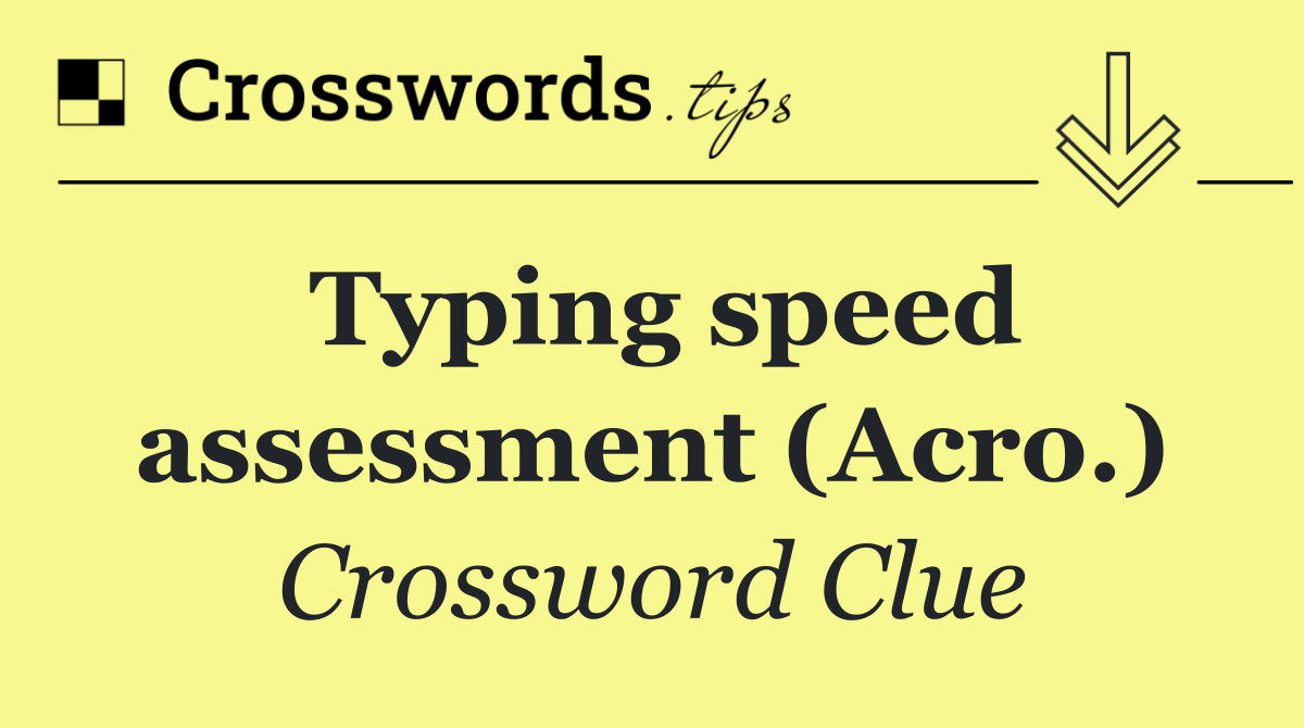 Typing speed assessment (Acro.)