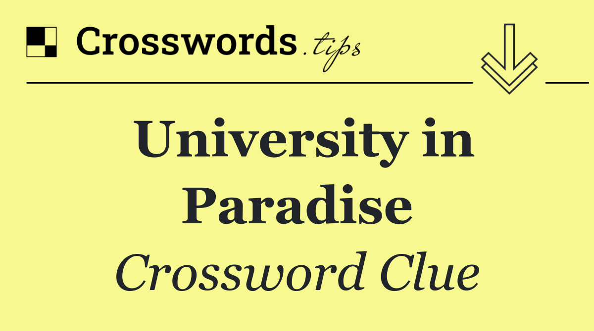 University in Paradise