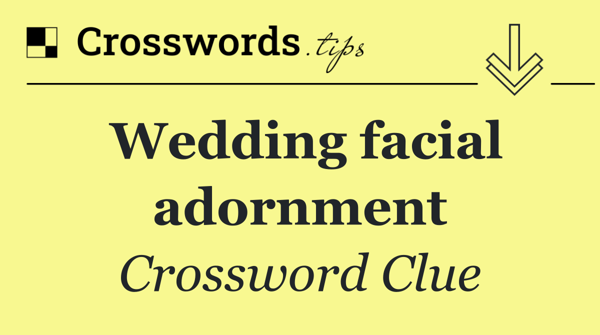 Wedding facial adornment