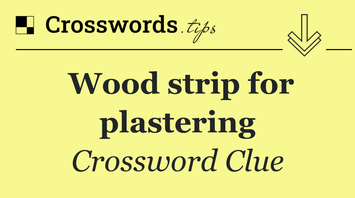 Wood strip for plastering