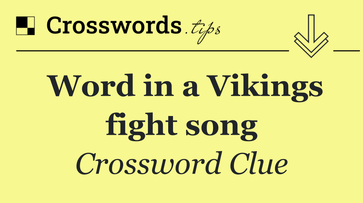 Word in a Vikings fight song