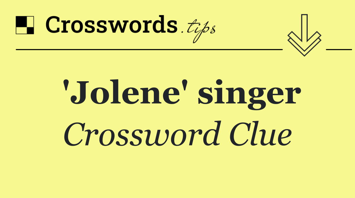 'Jolene' singer
