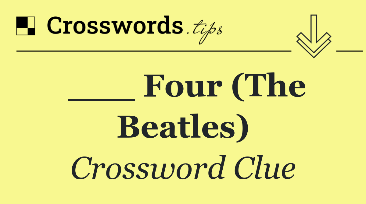 ___ Four (The Beatles)