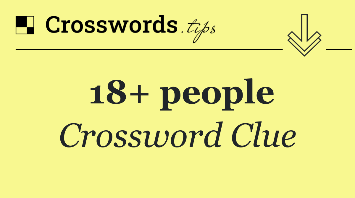 18+ people