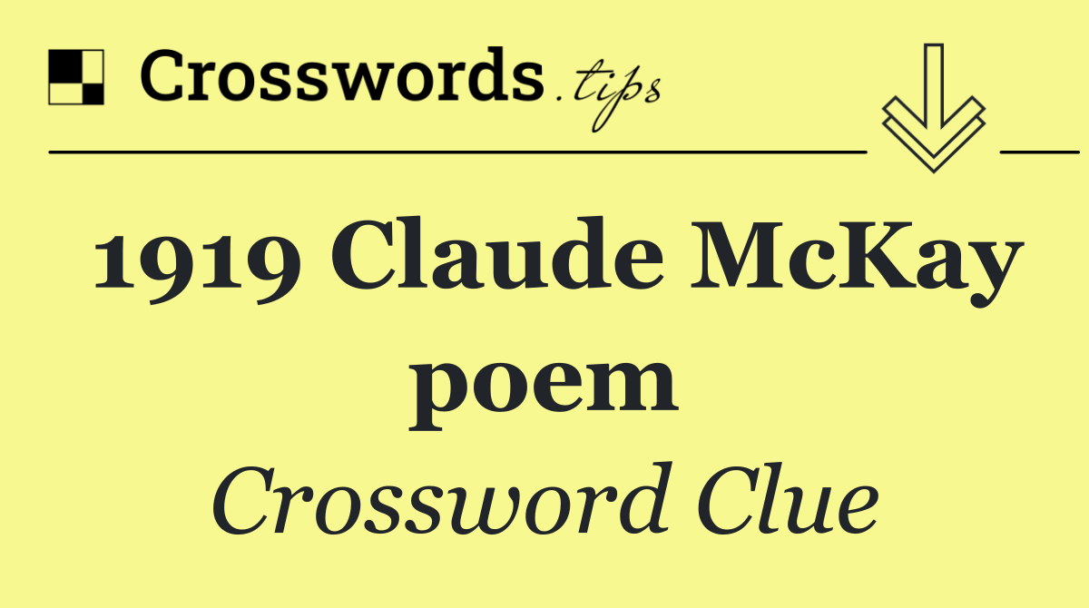 1919 Claude McKay poem