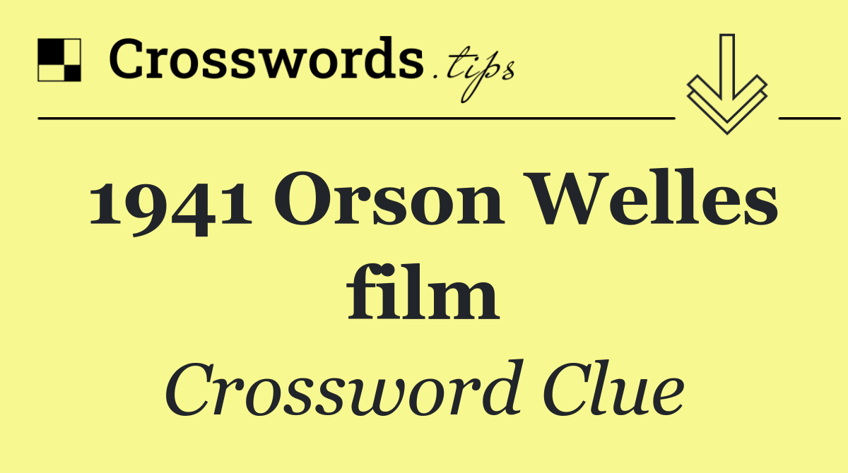 1941 Orson Welles film