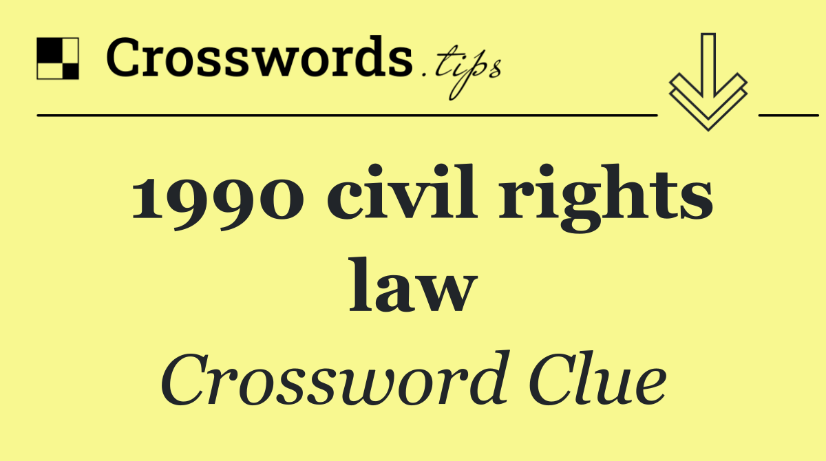 1990 civil rights law