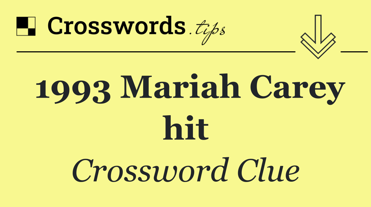 1993 Mariah Carey hit