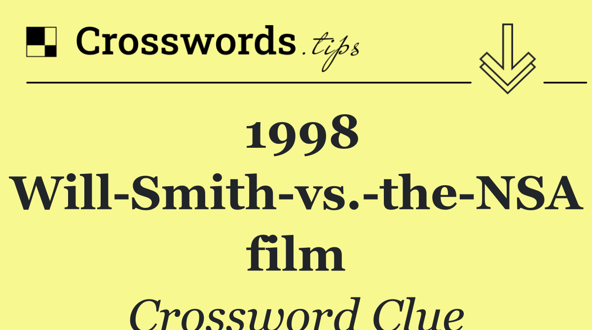 1998 Will Smith vs. the NSA film