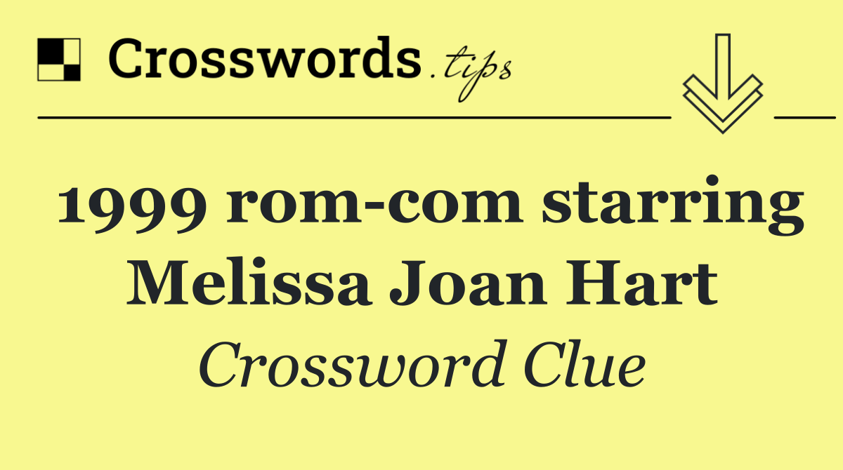 1999 rom com starring Melissa Joan Hart