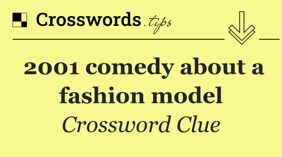 2001 comedy about a fashion model