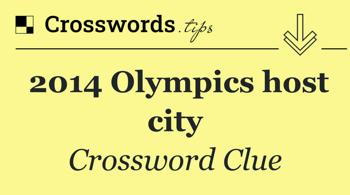 2014 Olympics host city