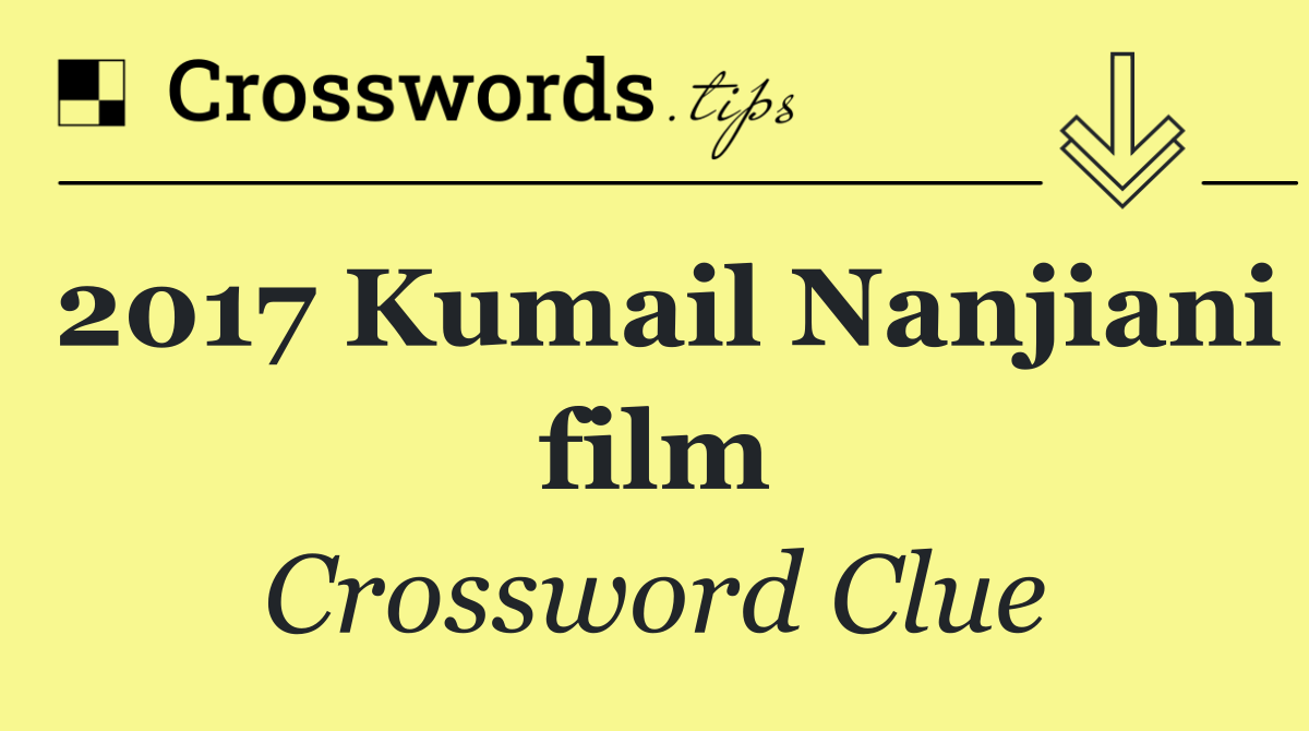 2017 Kumail Nanjiani film