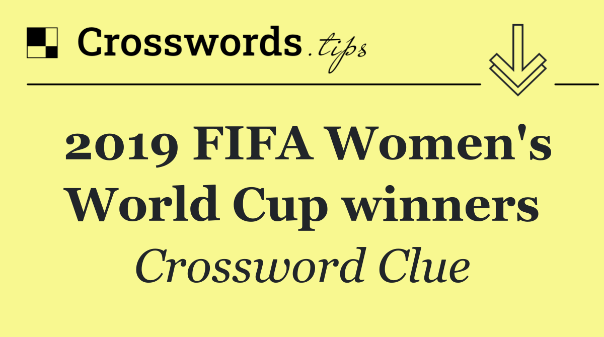 2019 FIFA Women's World Cup winners