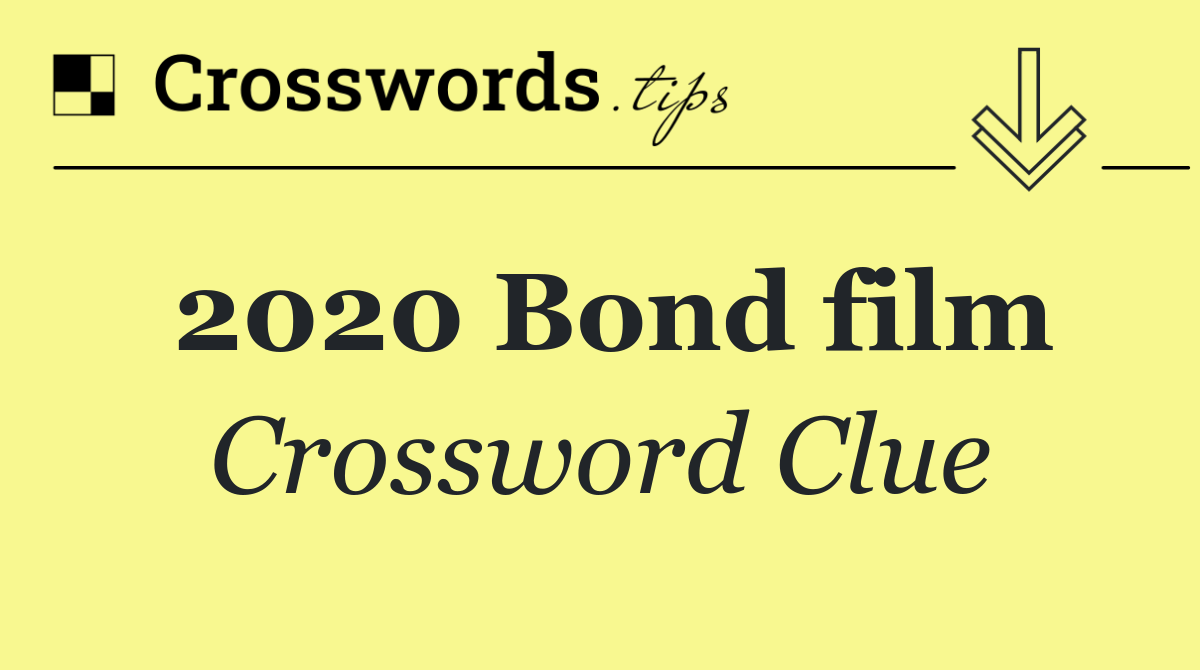 2020 Bond film
