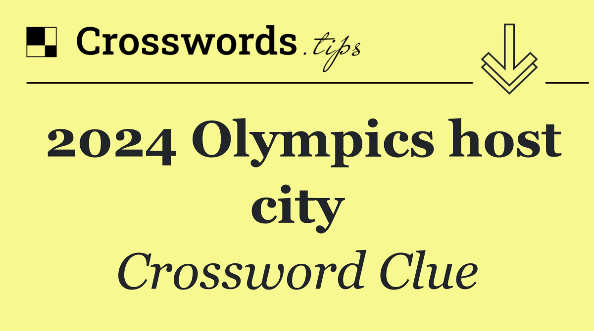 2024 Olympics host city