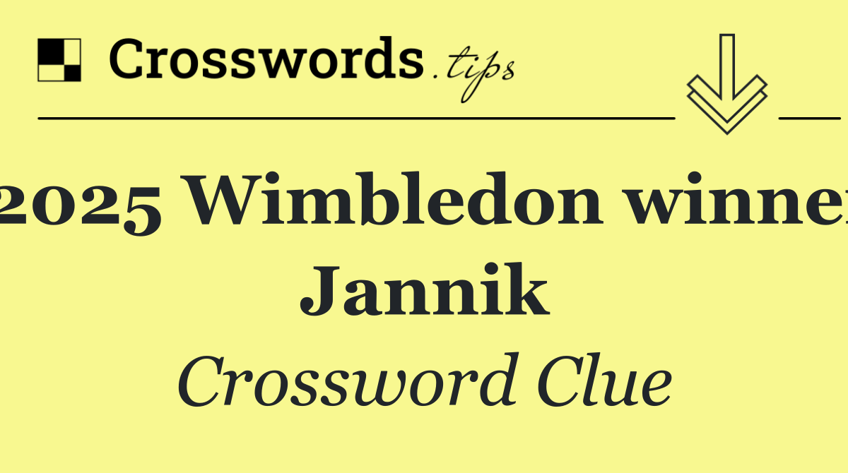 2025 Wimbledon winner Jannik