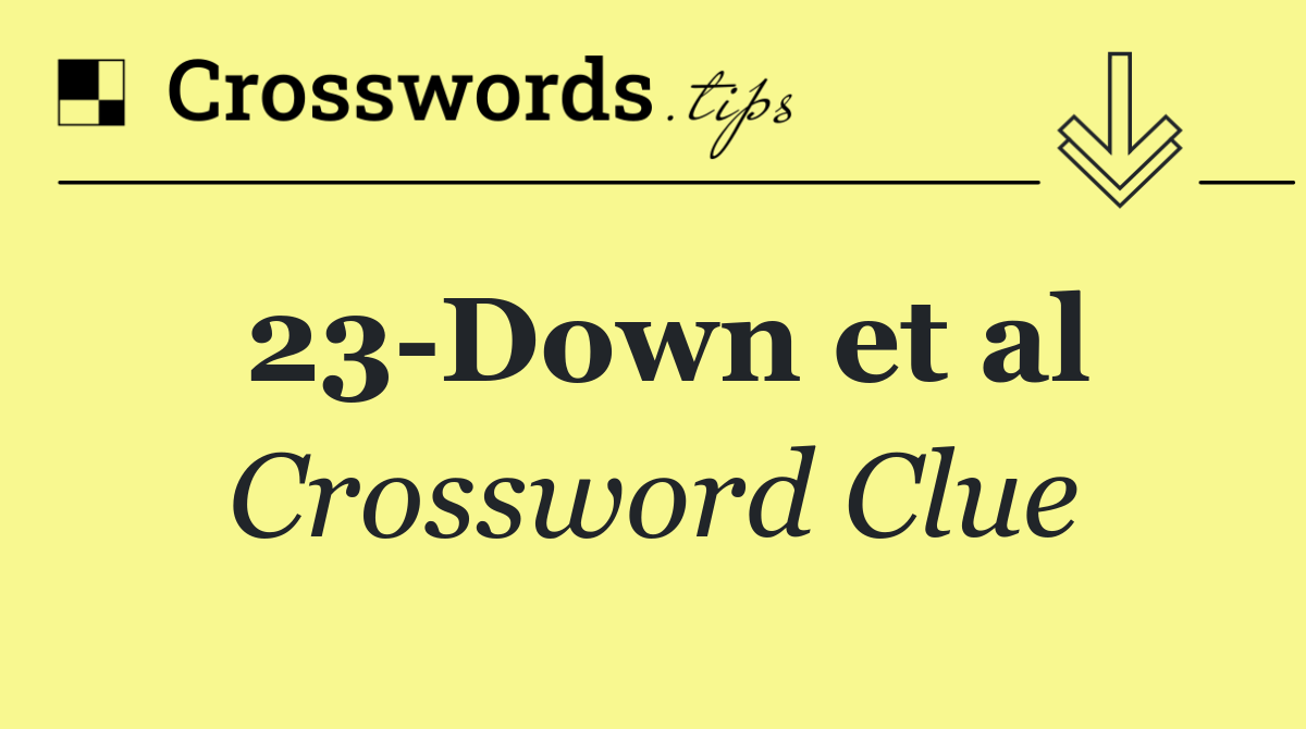 23 Down et al
