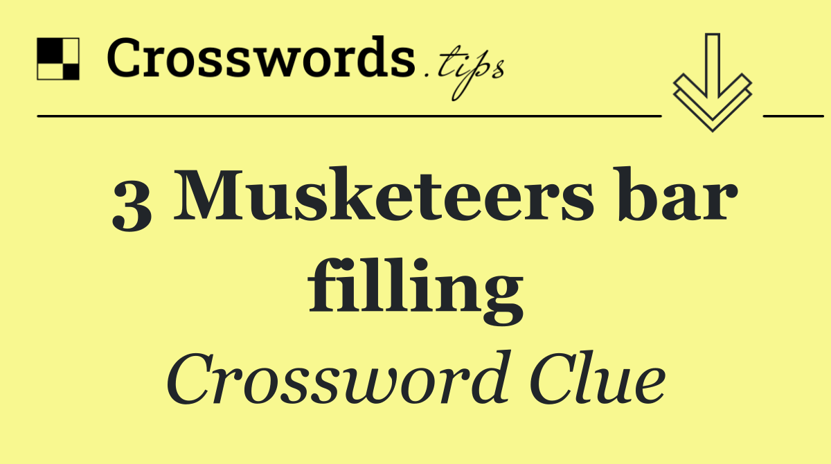 3 Musketeers bar filling