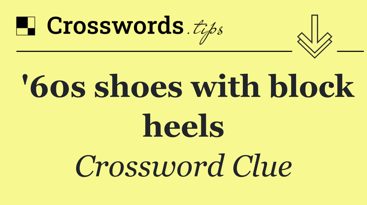 '60s shoes with block heels