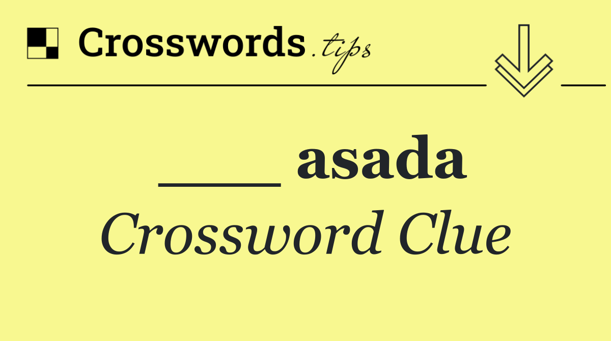 ___ asada