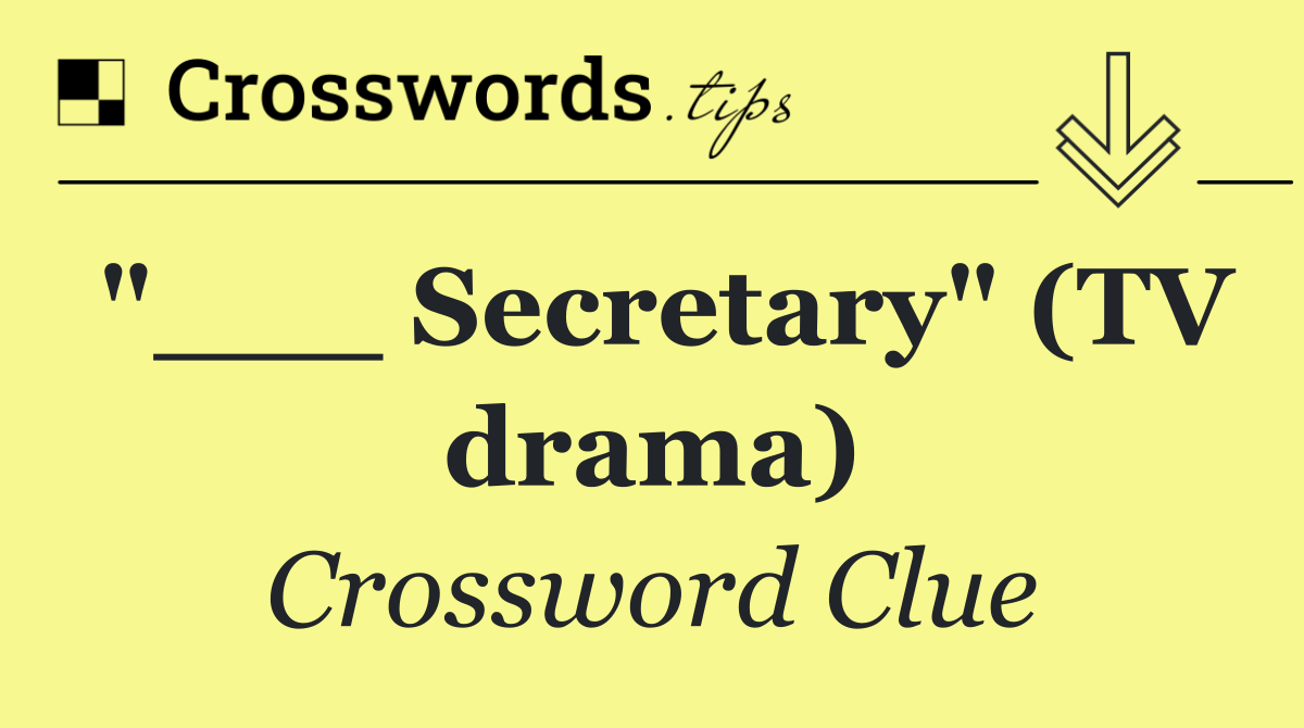 "___ Secretary" (TV drama)