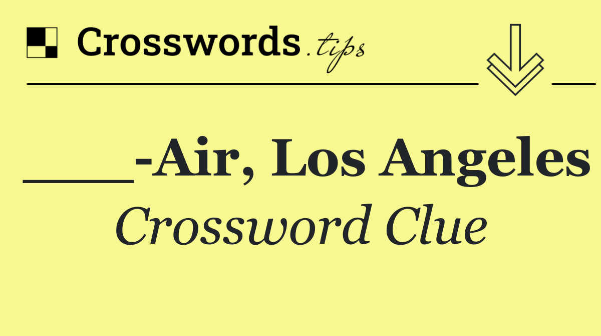 ___ Air, Los Angeles
