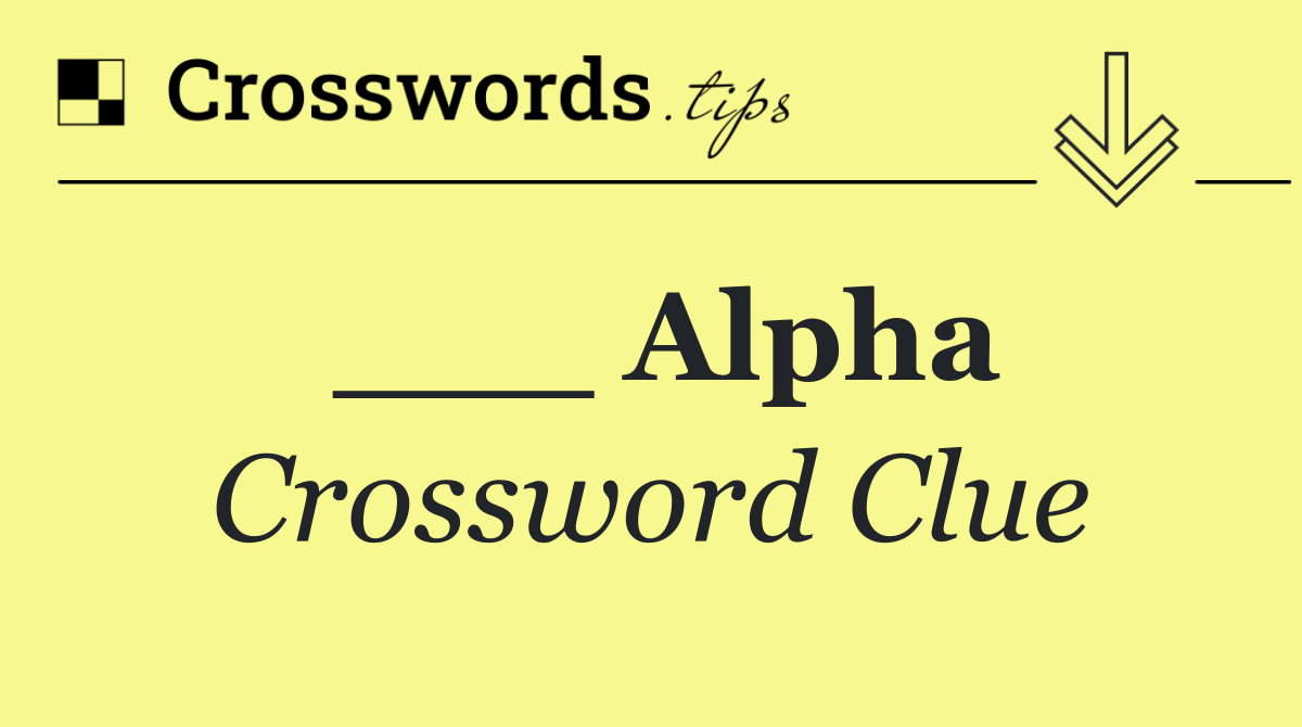 ___ Alpha