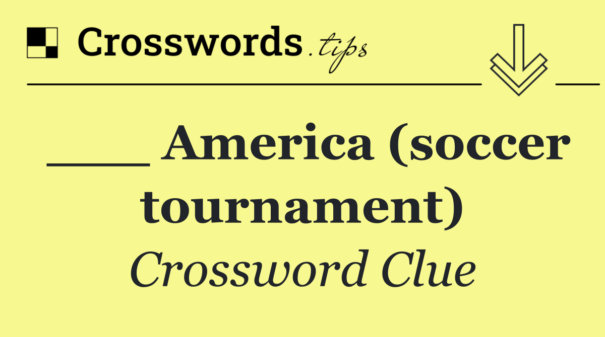 ___ America (soccer tournament)