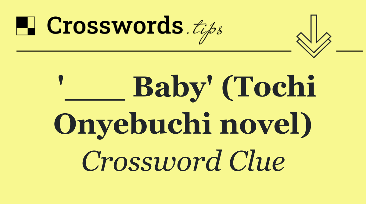 '___ Baby' (Tochi Onyebuchi novel)