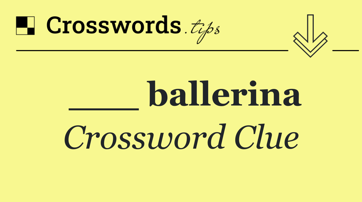 ___ ballerina