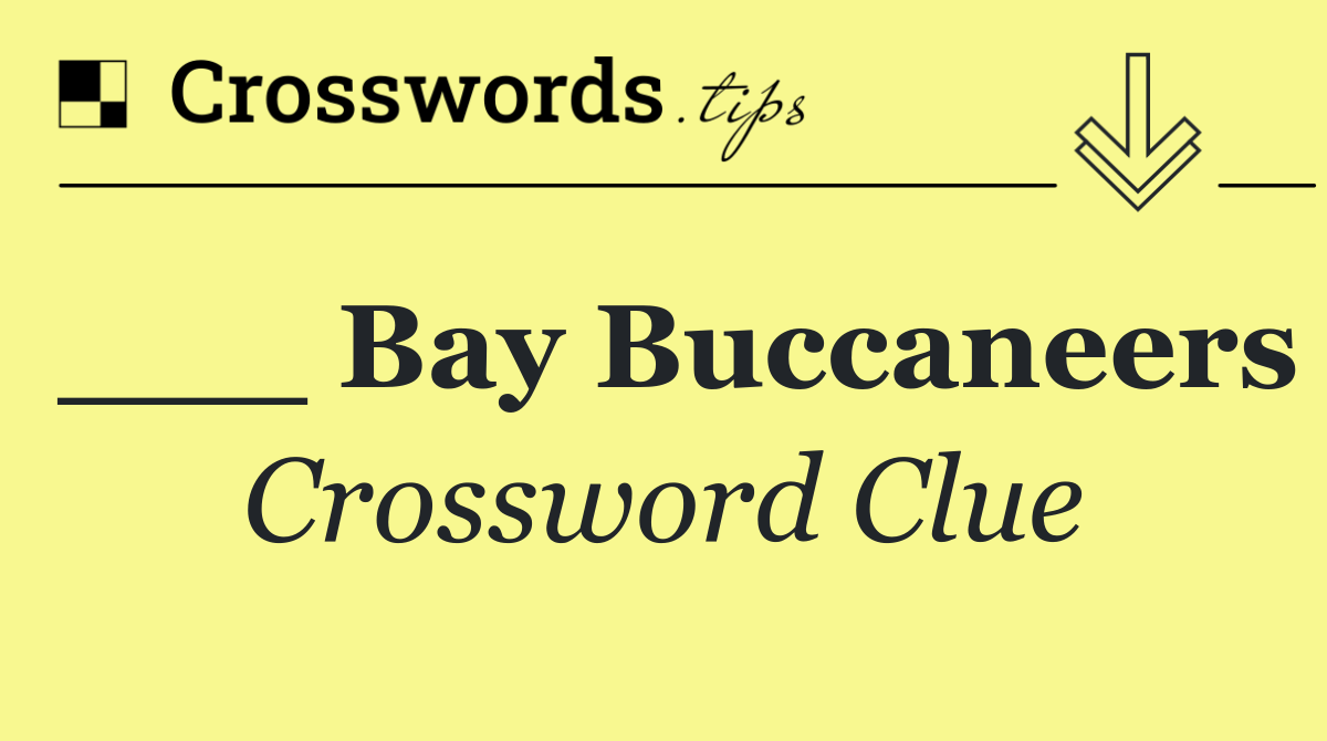 ___ Bay Buccaneers