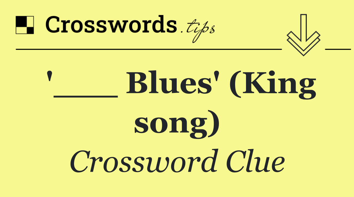 '___ Blues' (King song)