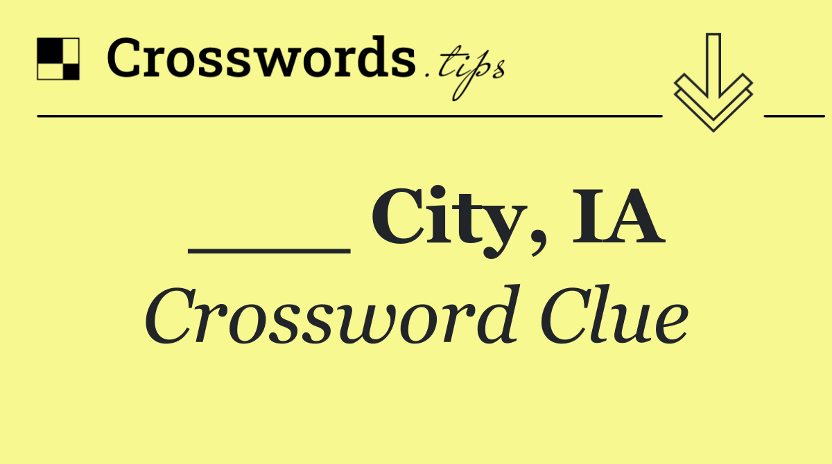 ___ City, IA