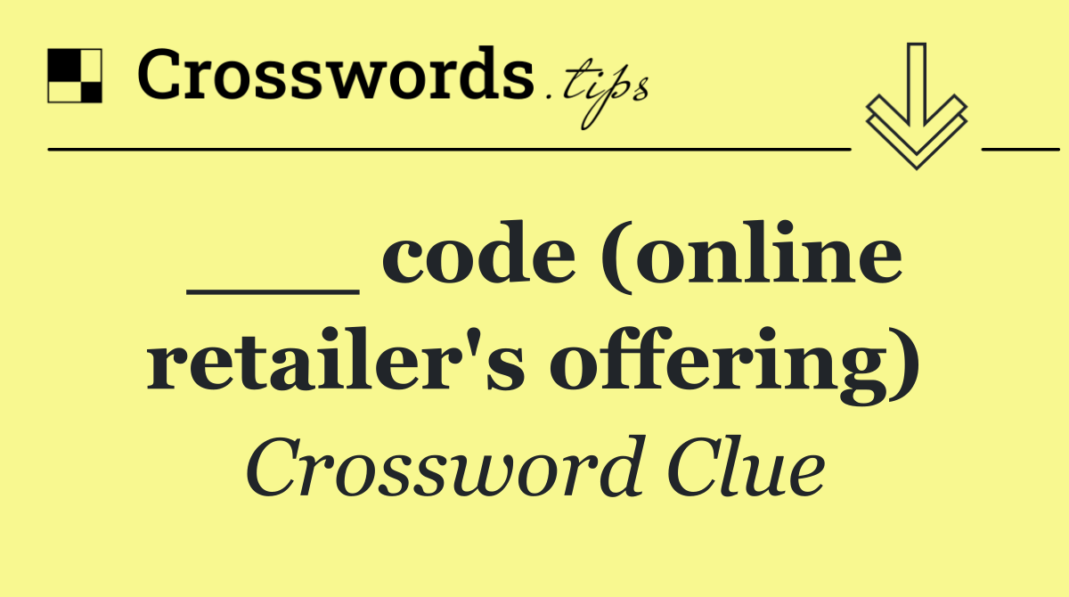 ___ code (online retailer's offering)