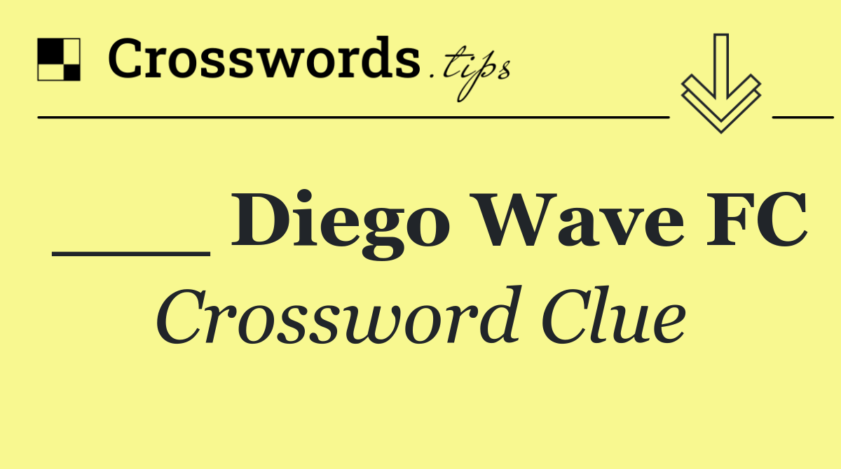 ___ Diego Wave FC