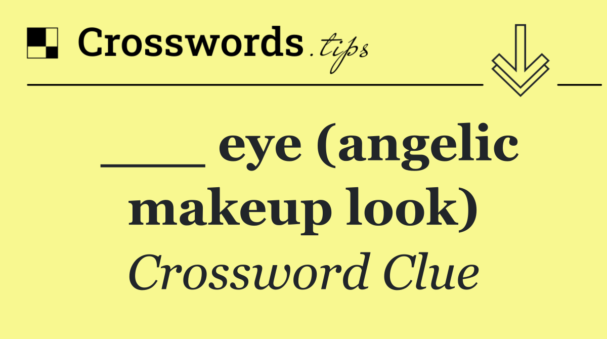 ___ eye (angelic makeup look)