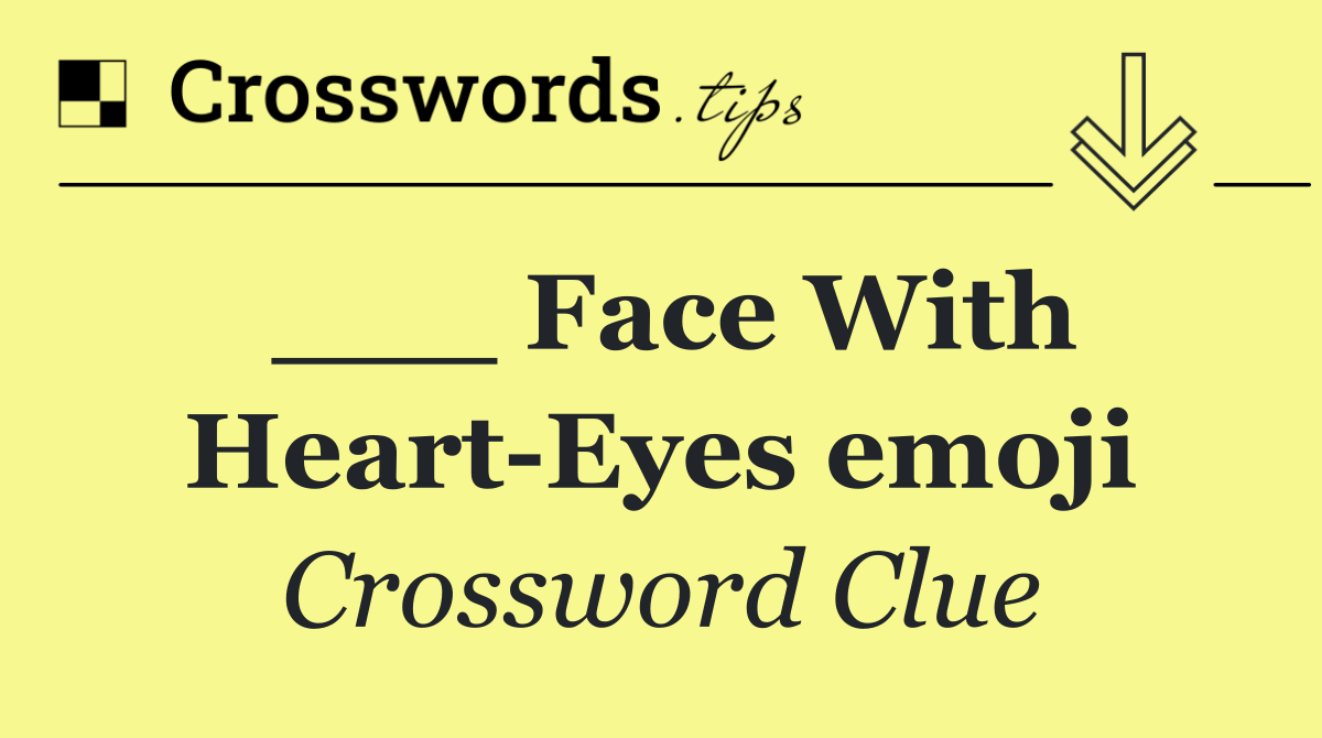 ___ Face With Heart Eyes emoji