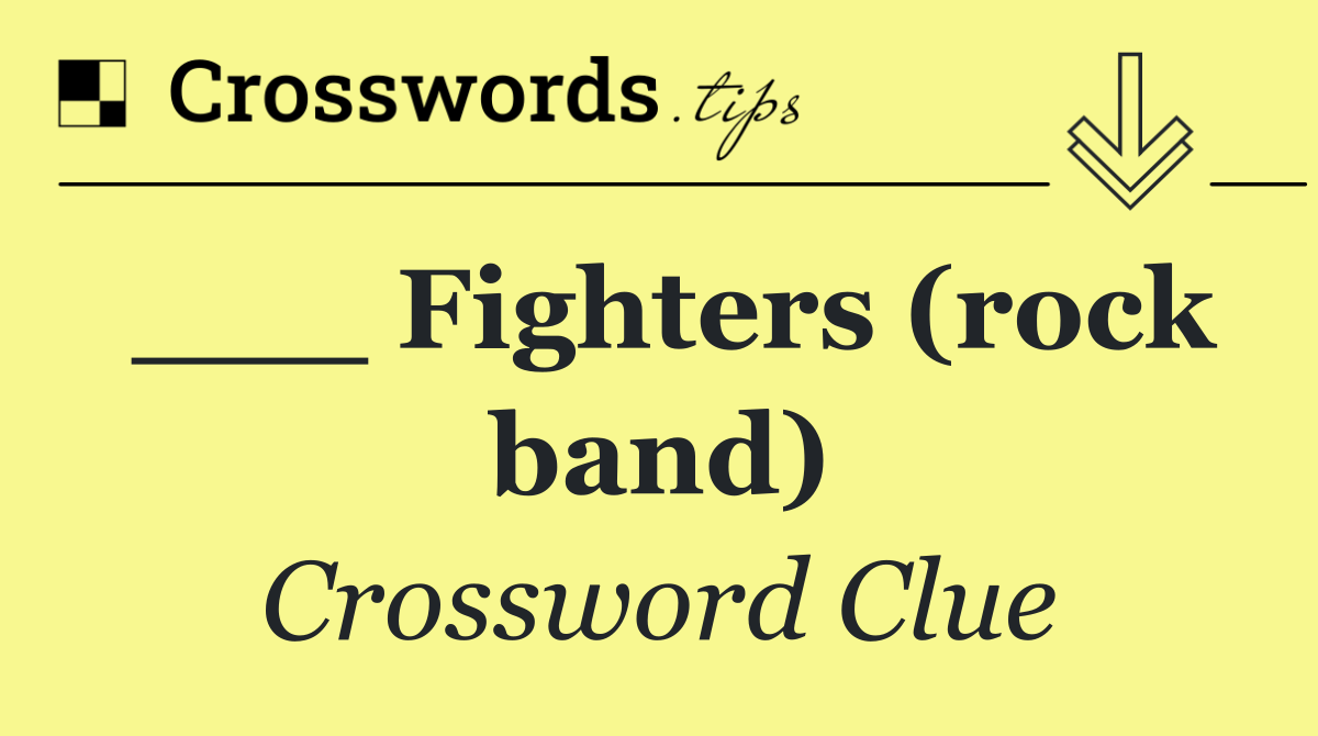 ___ Fighters (rock band)