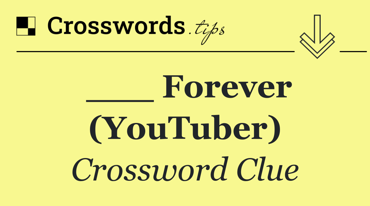 ___ Forever (YouTuber)